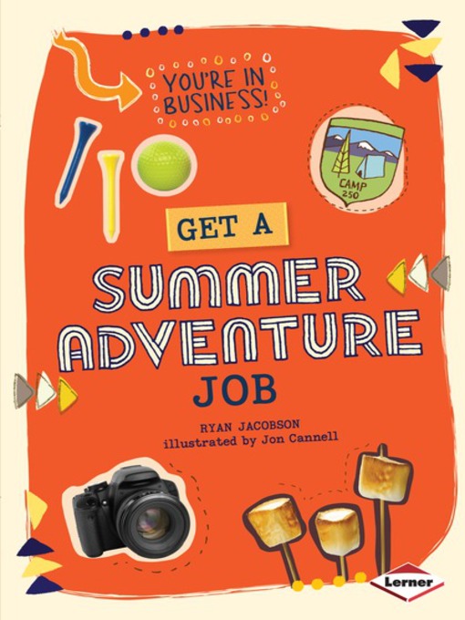 Title details for Get a Summer Adventure Job by Ryan Jacobson - Available